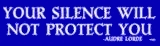 Sticker: Silence Will Not Protect